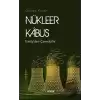 Nükleer Kabus - Trinityden Çernobile