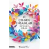 O Çılgın İnsanlar