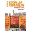 O Çocuklar O Yapraklar