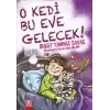 O Kedi Bu Eve Gelecek