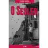 O Sesler