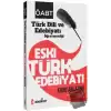 ÖABT Türk Dili ve Edebiyatı Eski Türk Edebiyatı Konu Anlatımı