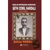 Obalar Müfrezesi Komutanı Şeyh Cemil Nardalı 1875 - 1955