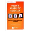 Obsesif Kompulsif Bozukluk