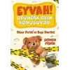 Obur Pırtık’ın Başı Dertte! - Eyvah! Oyuncak Ayım Konuşuyor 1