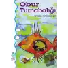 Obur Turnabalığı