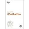 Odaklanma - Duygusal Zeka