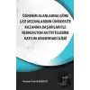 Öğrenim Alanlarına Göre Lise Mezunlarının Üniversite Kazanma Başarıları ile Rekreasyon Aktivitelerine Katılım Arasındaki İlişki