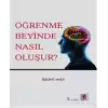 Öğrenme Beyinde Nasıl Oluşur?