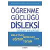 Öğrenme Güçlüğü, Disleksi, Dikkat Eksikliği