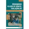 Öğrenmede Klasik ve Güncel Yaklaşımlar