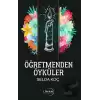 Öğretmenden Öyküler