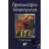 Öğretmenliğimi Geliştiriyorum