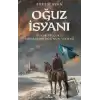 Oğuz İsyanı Büyük Selçuklu İmparatorluğu’nun Yıkılışı