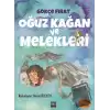 Oğuz Kağan ve Melekleri (Ciltli)