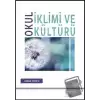 Okul İklimi ve Kültürü