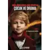 Okul Öncesinde Her Yönüyle Çocuk ve Drama