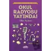 Okul Radyosu Yayında!