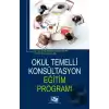 Okul Temelli Konsültasyon Eğitim Programı