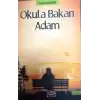 Okula Bakan Adam