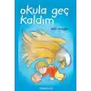 Okula Geç Kaldım