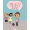 Okula Gitmek İstemeyen Lukas