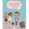 Okula Gitmek İstemeyen Lukas