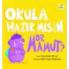 Okula Hazır mısın Mor Mamut?