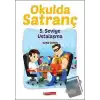 Okulda Satranç 5. Seviye-Ustalaşma