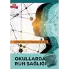 Okullarda Ruh Sağlığı