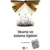 Okuma ve Anlama Eğitimi