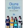 Okuma ve Eğitimi