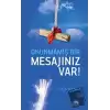 Okunmamış Bir Mesajınız Var