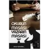 Okurun Masası Yazarın Masası