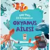 Okyanus Ailesi - Bilgi Dolu İlk Kitaplarım