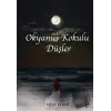 Okyanus Kokulu Düşler