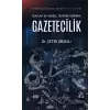 Olaylar ve Kişisel Tecrübe Işığında Gazetecilik