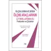 Ölçeklerin Ve Diğer Ölçme Araçlarının Uyarlanması: Problemler Ve Çözümler