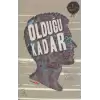 Olduğu Kadar