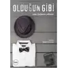 Olduğun Gibi