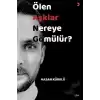 Ölen Aşklar Nereye Gömülür?