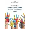 Olgularla Çocuk ve Gençlerde Bilişsel Davranışçı Terapi