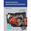 Olgularla Radyoloji Gastrointestinal Görüntüleme