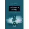 Olimpos’a Dönüş - Yalan Düşler ve Gerçekler