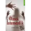 Ölmek İstemezdik