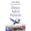 Ölmez Aşkın Peşinde