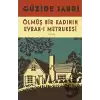 Ölmüş Bir Kadının Evrak-ı Metrukesi