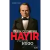 Ölüm Cezasına Hayır - Victor Hugo