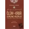 Ölüm ve Kabir Sualine Hazırlık