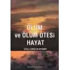 Ölüm ve Ölüm Ötesi Hayat